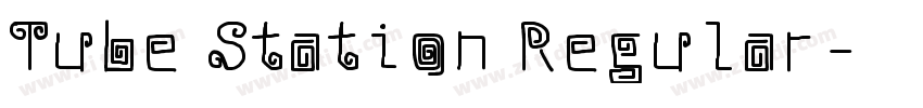 Tube Station Regular字体转换 Tube Station Regular字体转换